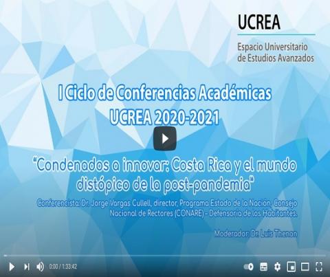 Conferencia Condenados a innovar: Costa Rica y la post-pandemia"