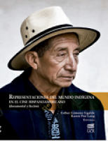 Representaciones del mundo indígena en el cine hispanoamericano